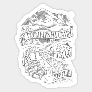 The Mountains Are Calling Sticker